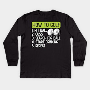 How To Golf T Shirt For Women Men Kids Long Sleeve T-Shirt